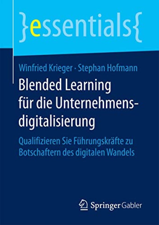 Blended Learning für die Unternehmensdigitalisierung