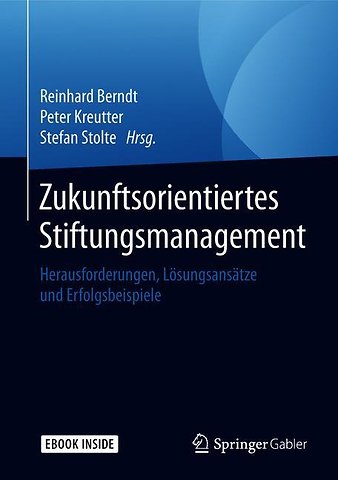 Zukunftsorientiertes Stiftungsmanagement