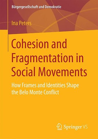Cohesion and Fragmentation in Social Movements