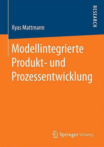 Modellintegrierte Produkt- und Prozessentwicklung