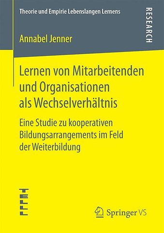 Lernen von Mitarbeitenden und Organisationen als Wechselverhältnis
