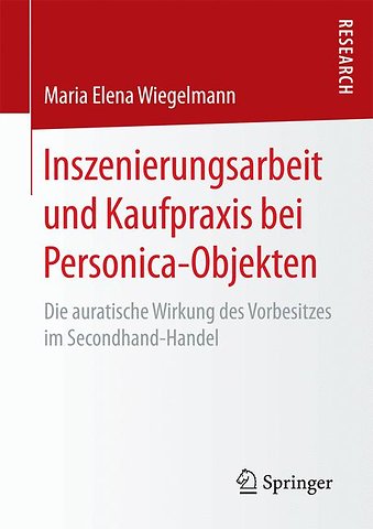 Inszenierungsarbeit und Kaufpraxis bei Personica-Objekten