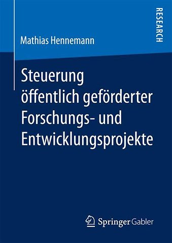 Steuerung öffentlich geförderter Forschungs‐ und Entwicklungsprojekte