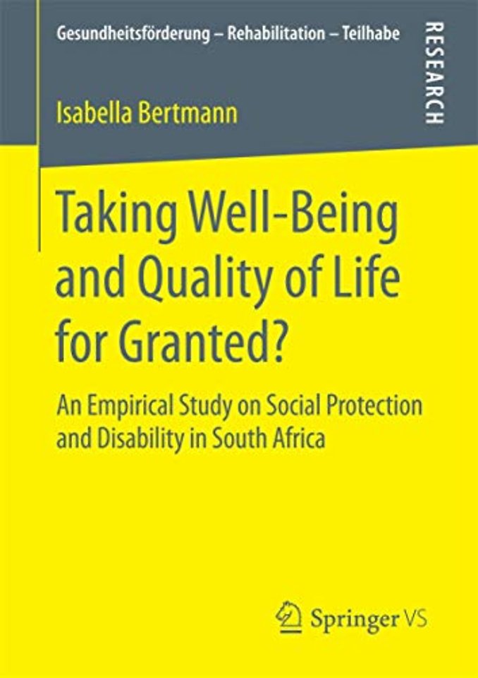 Taking Well‐Being and Quality of Life for Granted?
