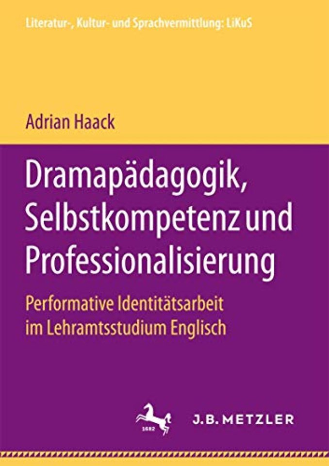 Dramapädagogik, Selbstkompetenz und Professionalisierung