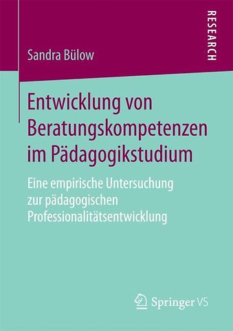 Entwicklung von Beratungskompetenzen im Pädagogikstudium