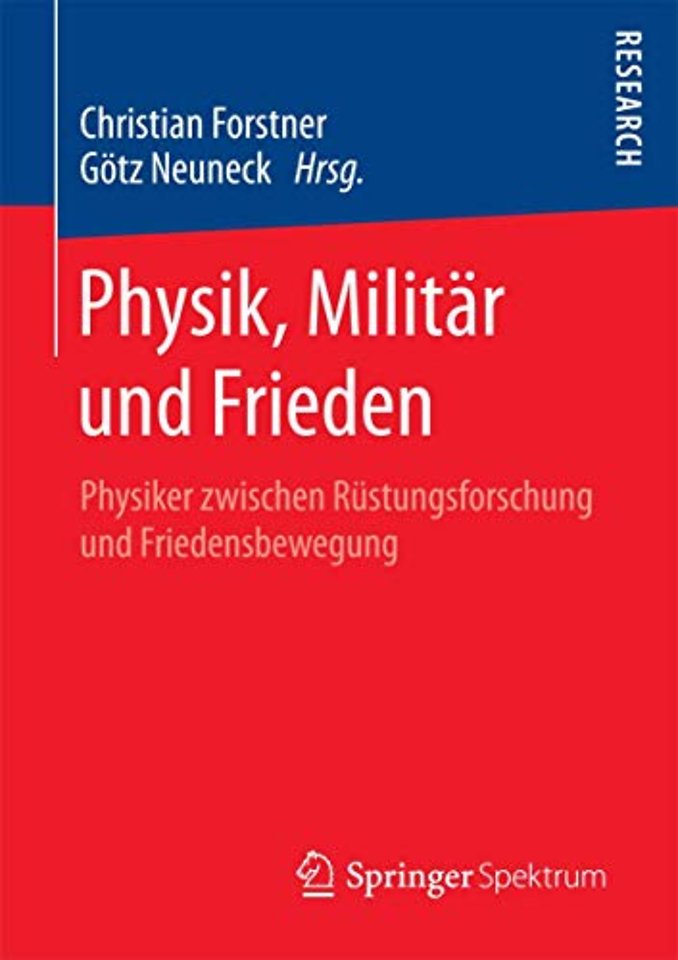 Physik, Militär und Frieden