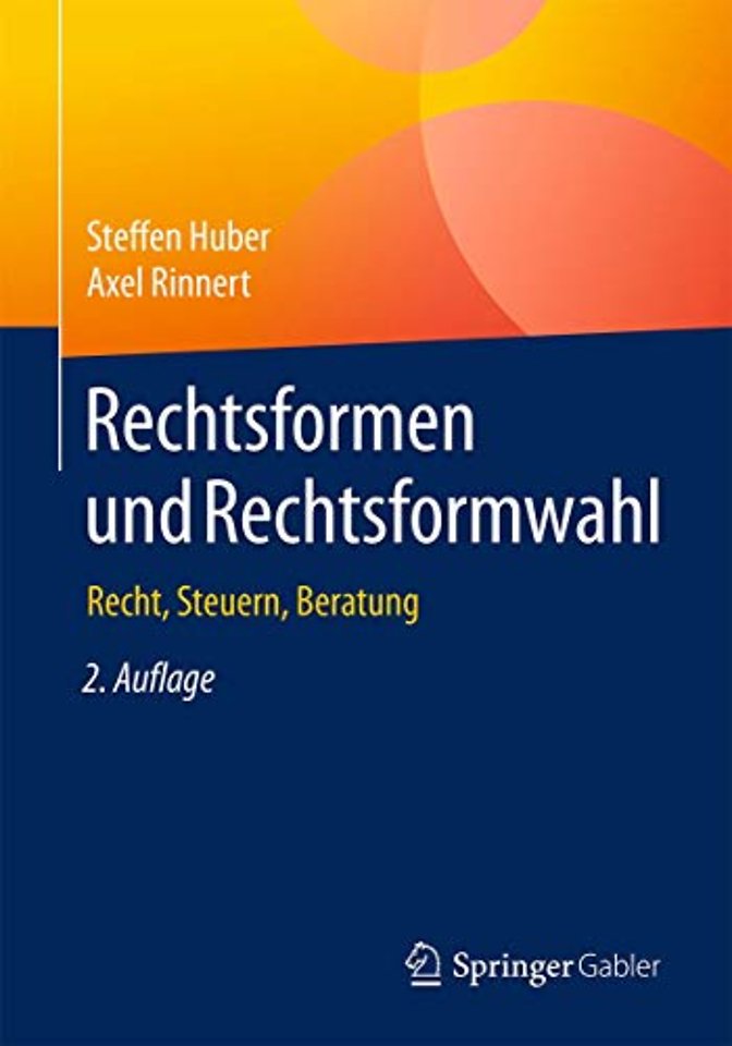 Rechtsformen und Rechtsformwahl