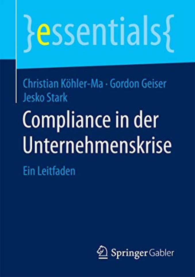 Compliance in der Unternehmenskrise