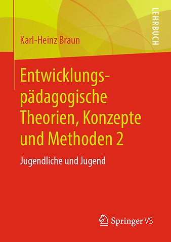 Entwicklungspädagogische Theorien, Konzepte und Methoden 2