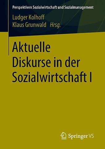Aktuelle Diskurse in der Sozialwirtschaft I