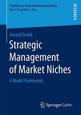 Strategic Management of Market Niches