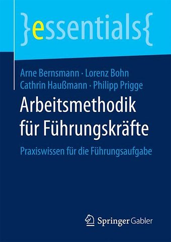 Arbeitsmethodik für Führungskräfte