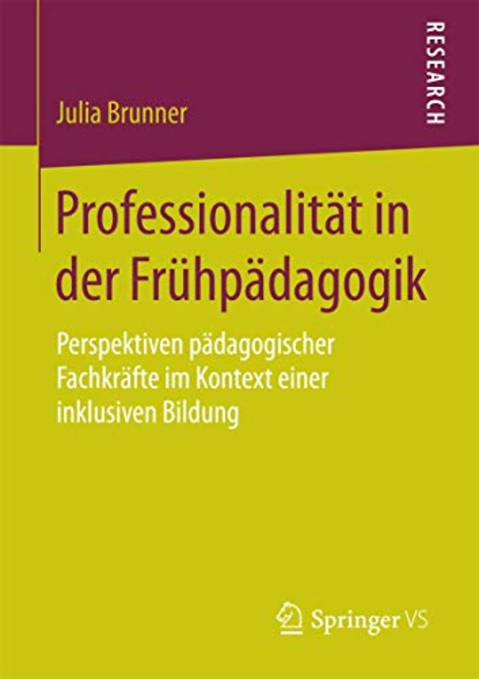 Professionalität in der Frühpädagogik