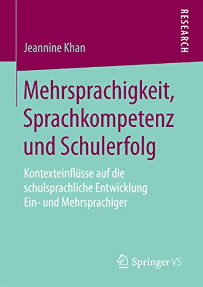 Mehrsprachigkeit, Sprachkompetenz und Schulerfolg