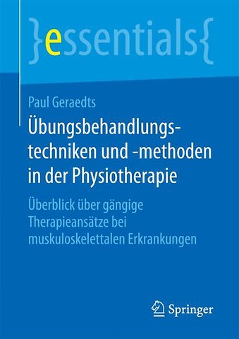 Übungsbehandlungstechniken und -methoden in der Physiotherapie