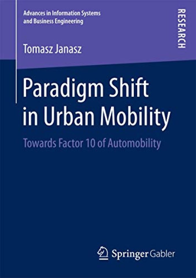 Paradigm Shift in Urban Mobility