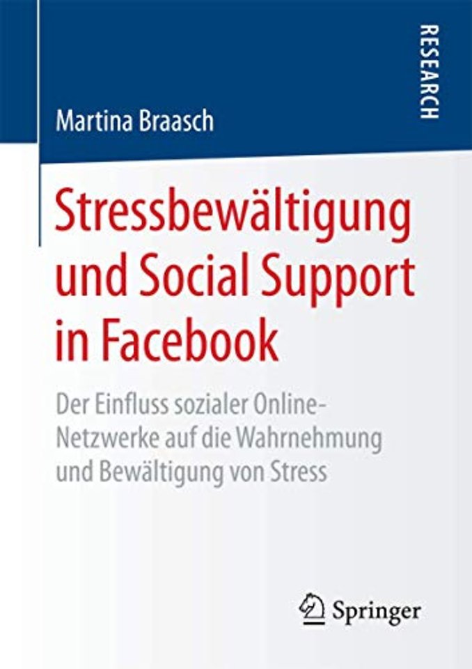 Stressbewältigung und Social Support in Facebook