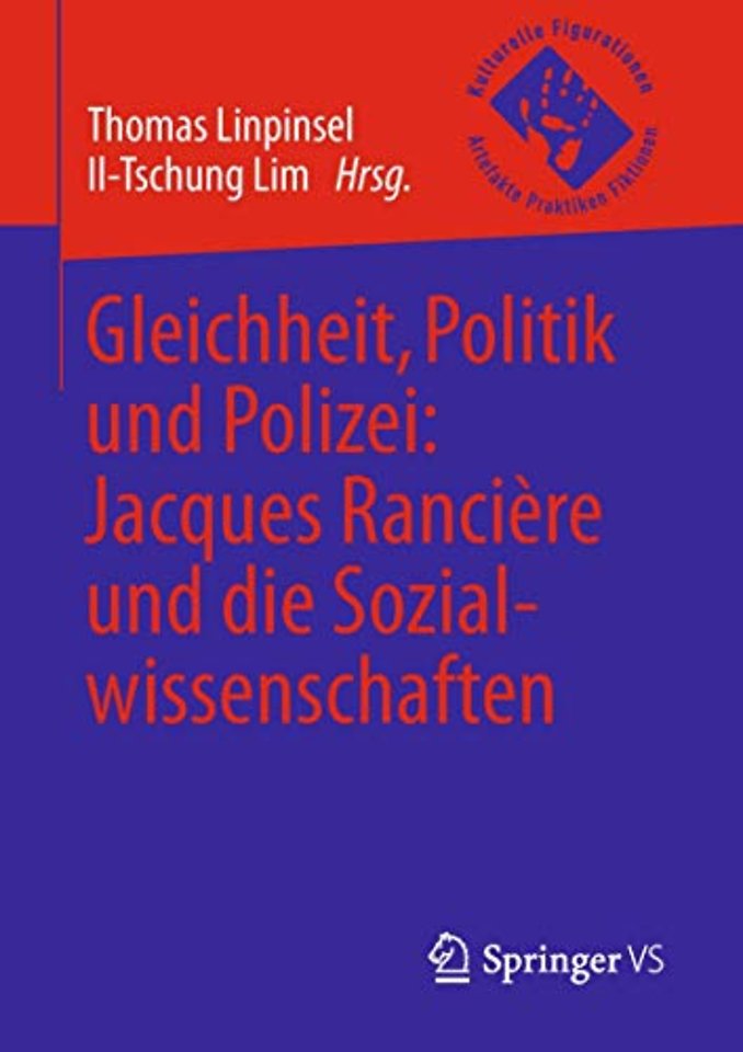 Gleichheit, Politik und Polizei: Jacques Rancière und die Sozialwissenschaften