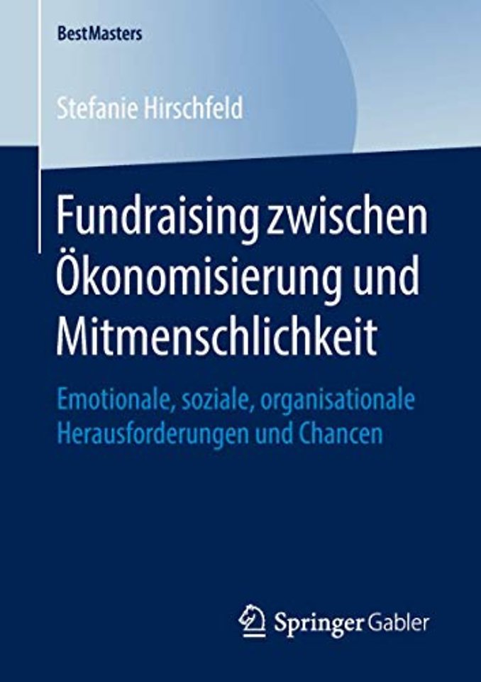 Fundraising zwischen Ökonomisierung und Mitmenschlichkeit