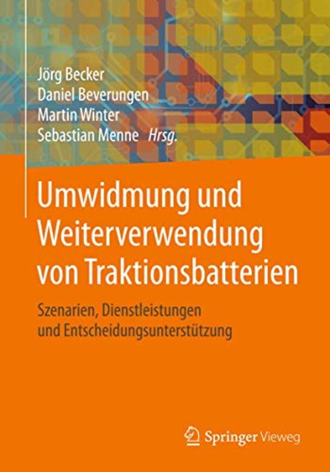 Umwidmung und Weiterverwendung von Traktionsbatterien