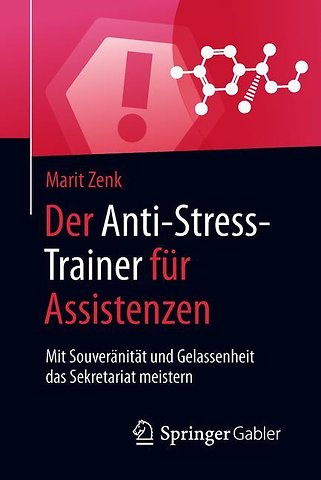 Der Anti-Stress-Trainer für Assistenzen