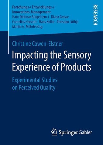 Impacting the Sensory Experience of Products