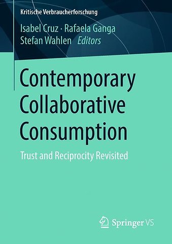 Contemporary Collaborative Consumption