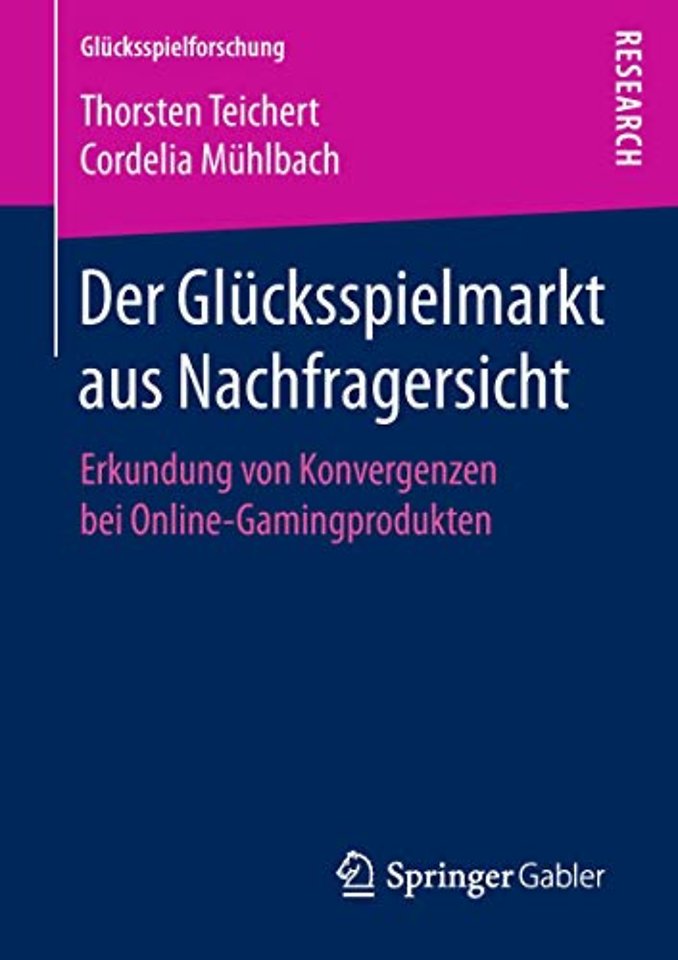 Der Glücksspielmarkt aus Nachfragersicht