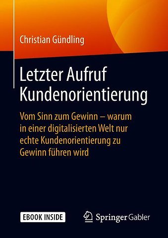 Letzter Aufruf Kundenorientierung