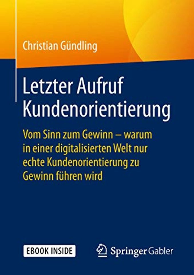 Letzter Aufruf Kundenorientierung