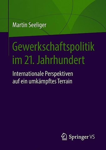 Gewerkschaftspolitik im 21. Jahrhundert