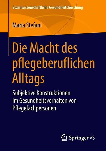 Die Macht des pflegeberuflichen Alltags