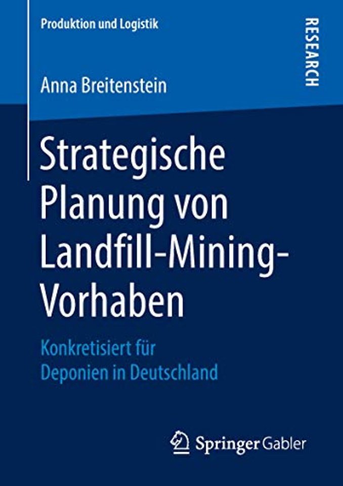 Strategische Planung von Landfill-Mining-Vorhaben