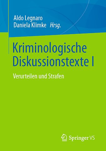 Kriminologische Diskussionstexte I