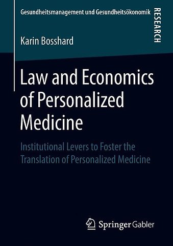 Law and Economics of Personalized Medicine