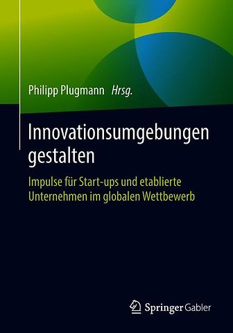 Innovationsumgebungen gestalten