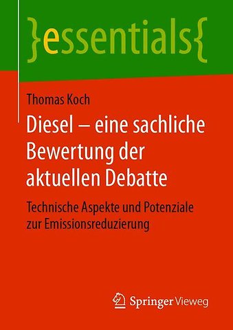 Diesel – eine sachliche Bewertung der aktuellen Debatte