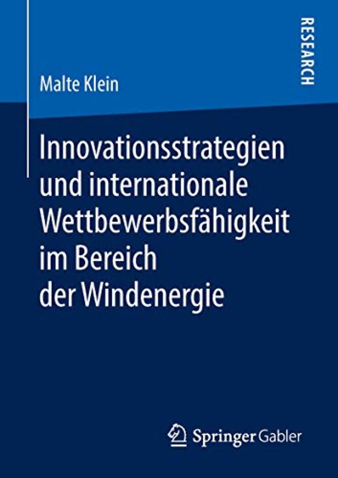 Innovationsstrategien und internationale Wettbewerbsfähigkeit im Bereich der Windenergie