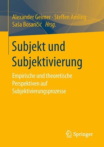 Subjekt und Subjektivierung