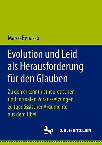 Evolution und Leid als Herausforderung für den Glauben
