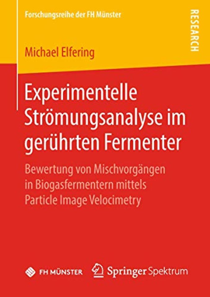 Experimentelle Strömungsanalyse im gerührten Fermenter
