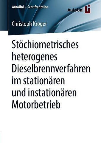 Stöchiometrisches heterogenes Dieselbrennverfahren im stationären und instationären Motorbetrieb
