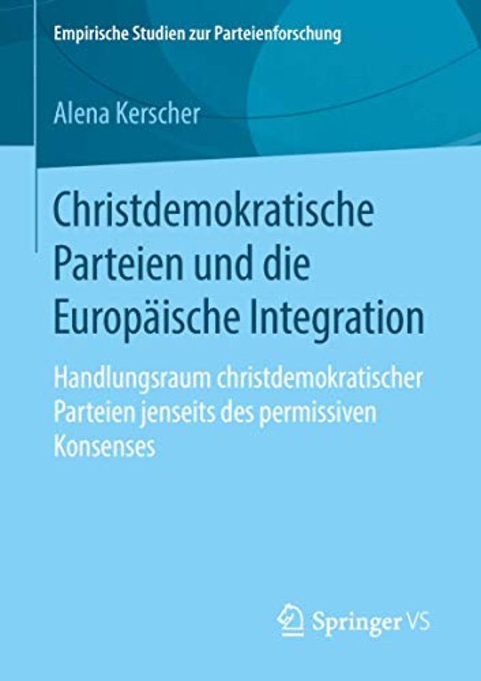 Christdemokratische Parteien und die Europäische Integration