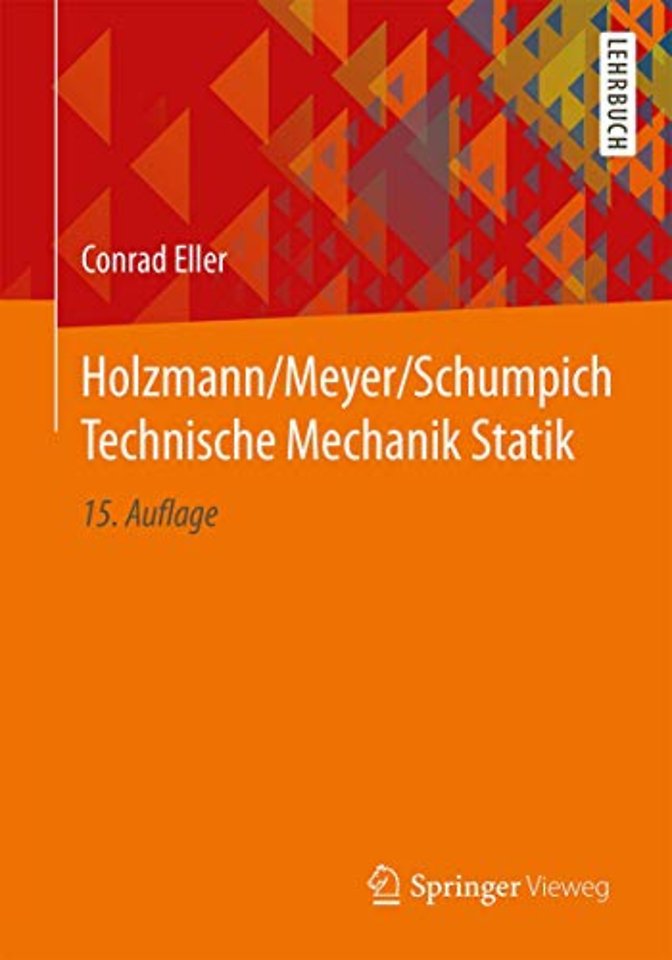Holzmann/Meyer/Schumpich Technische Mechanik Statik