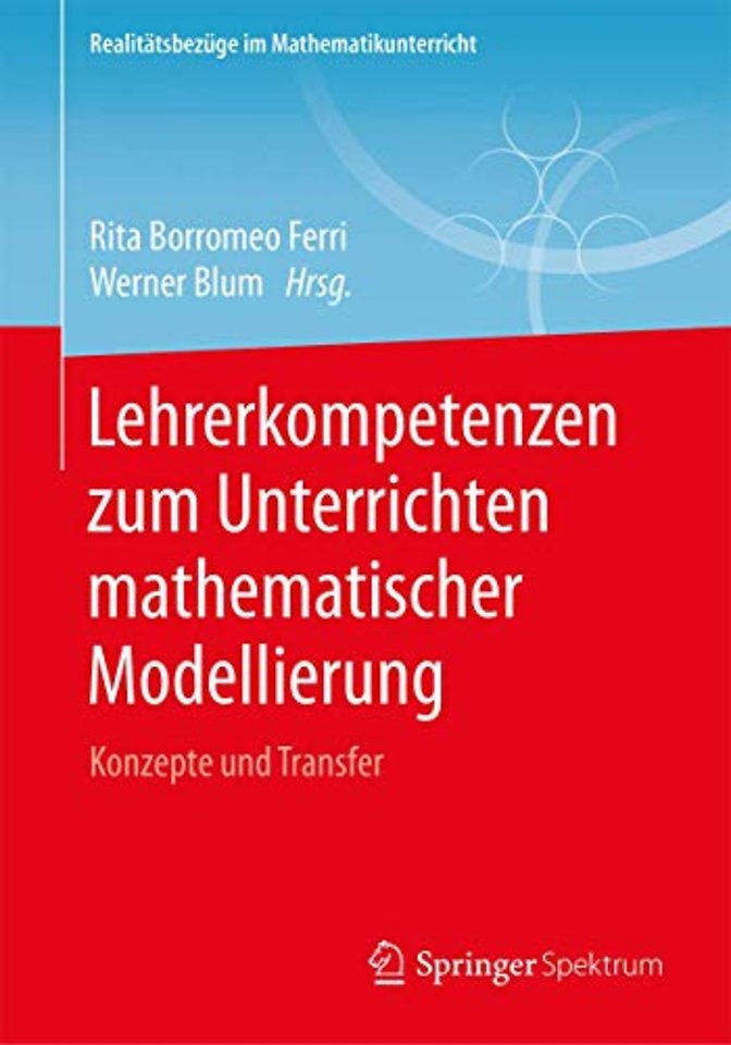 Lehrerkompetenzen zum Unterrichten mathematischer Modellierung
