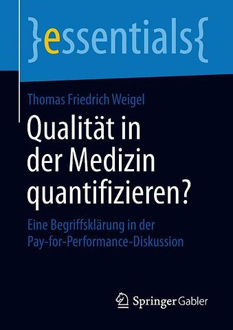 Qualität in der Medizin quantifizieren?