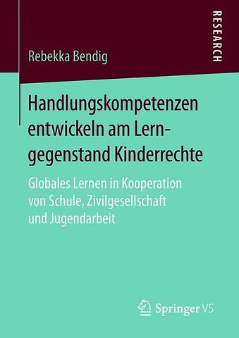 Handlungskompetenzen entwickeln am Lerngegenstand Kinderrechte