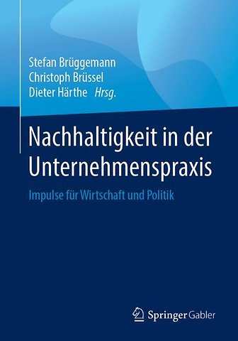 Nachhaltigkeit in der Unternehmenspraxis
