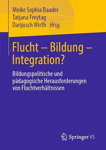 Flucht – Bildung – Integration?